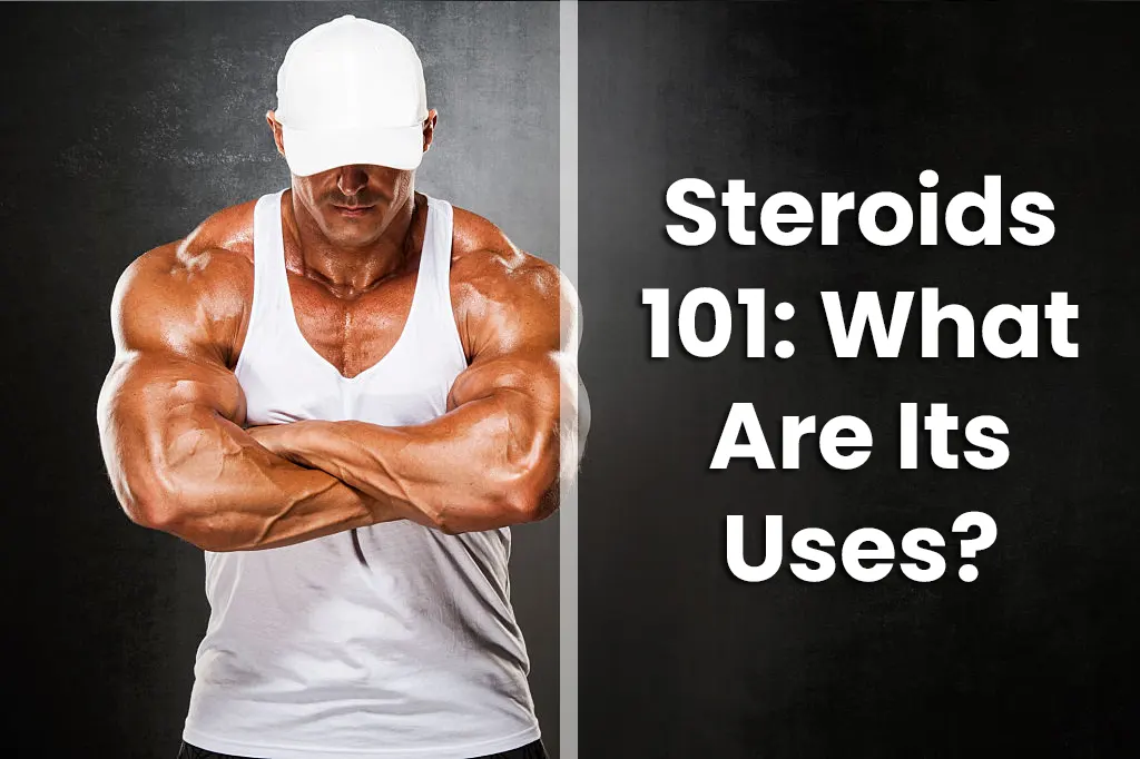 Steroids 101