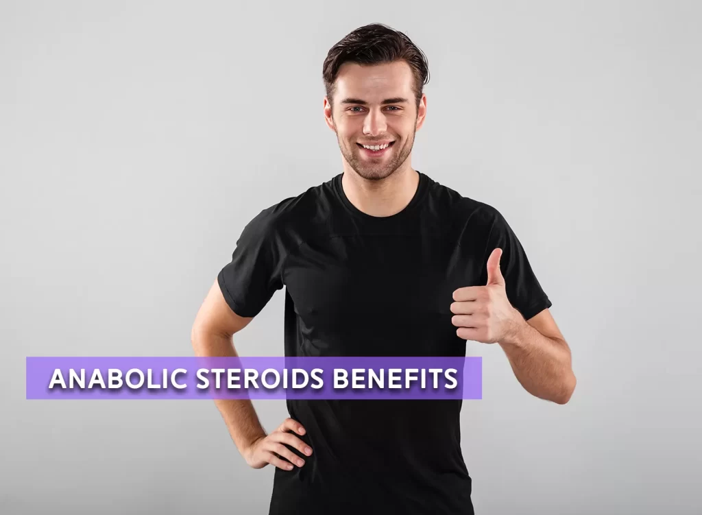 Anabolic Steroids Benefits